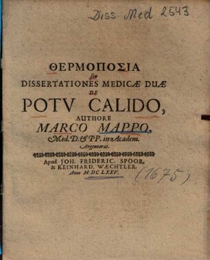Thermoposia seu Dissertationes Medicae Duae De Potv Calido