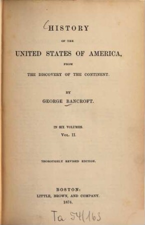 History of the United States of America, from the discovery of the continent : In 6 vols., 2