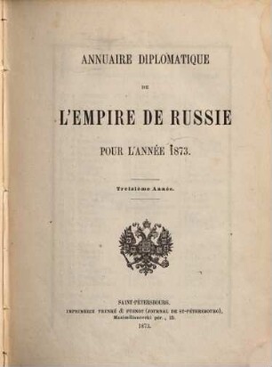Annuaire diplomatique de l'Empire de Russie. 13. 1873