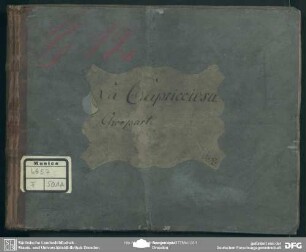 La Capricciosa pentita. Excerpts. Arr - Mus.4657-F-501A : BruM 4