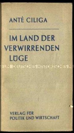 Französische Autobiografie des jugoslawischen Politikers Ante Ciliga in deutscher Übersetzung