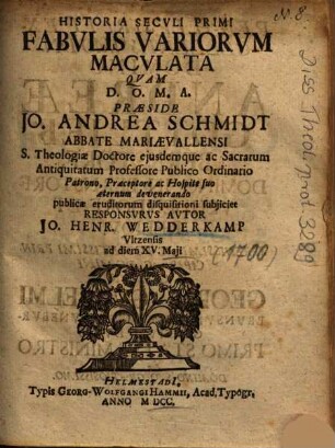 Historia Secvli Primi Fabvlis Variorvm Macvlata