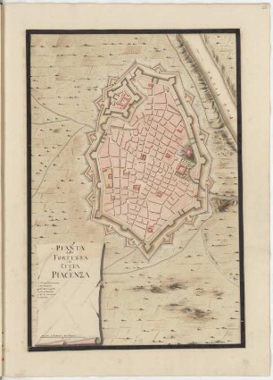 Pianta della Fortezza et Citta di Piacenza