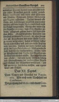 Das XL. Capitel. Vom Nutzen und Vortheil der Praecaution. Wie auch vom Nachtheil der Cunctation...