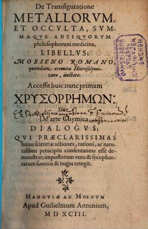 De Transfiguratione Metallorvm, Et Occvlta, Svmmaqve Antiqvorvm philosophorum medicina