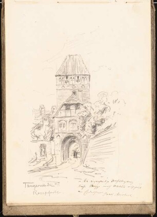 Skizzenbuch 1899: Tangermünde, Rosspforte, perspektivische Ansicht