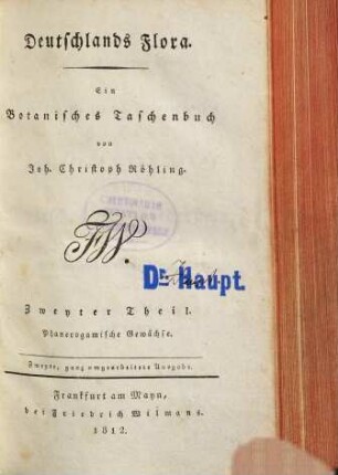 Deutschlands Flora : ein botanisches Taschenbuch, 2. Phanerogamische Gewächse