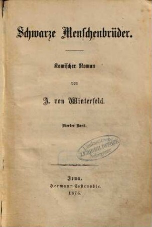 Schwarze Menschenbrüder : Komischer Roman von A. von Winterfeld. 4