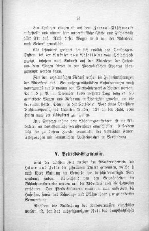 V. Betriebs=Erzeugnisse.