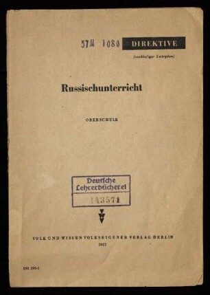 Direktive (vorläufiger Lehrplan) Russischunterricht : Oberschule