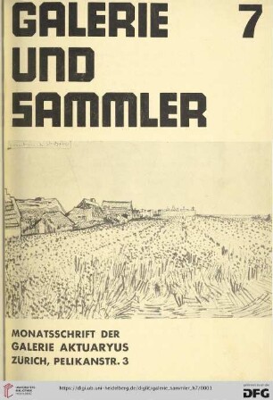 Heft 7 (1932/1933): Galerie und Sammler: Monatsschrift der Galerie Aktuaryus, Zürich