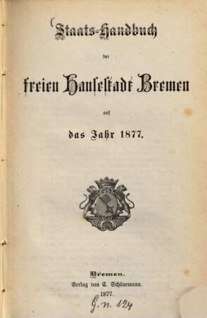 Staats-Handbuch der freien Hansestadt Bremen : auf das Jahr ... 1877, 1877