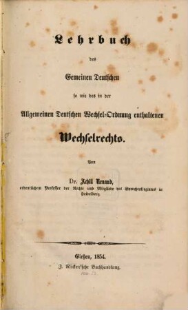 Lehrbuch des Gemeinen deutschen so wie des in der Allgemeinen Deutschen-Wechsel-Ordnung enthaltenen Wechselrechts