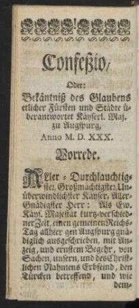 Confeßio, Oder Bekäntniß des Glaubens etlicher Fürsten und Städte ... Vorrede
