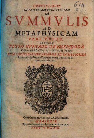 Disputationes in universam philosophiam a summulis ad metaphysicam, 1