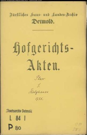 Plass, Johann Hermann zu Heidenoldendorf gegen Holzhauer zu Heidenoldendorf - Schuldforderung