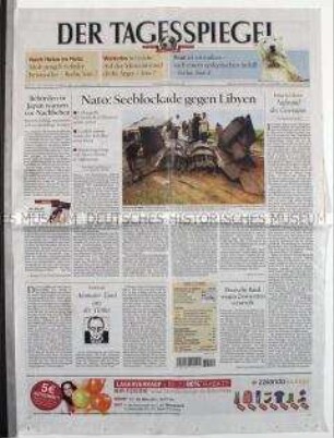Tageszeitung "Der Tagesspiegel" u.a. über Luftangriffe und Seeblockade von NATO-Staaten gegen Libyen