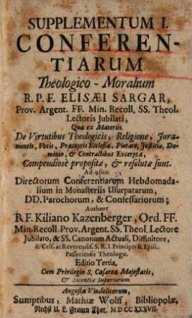 Supplementum ... Conferentiarum Theologico-Moralium Elisaei Sargar ..., 1