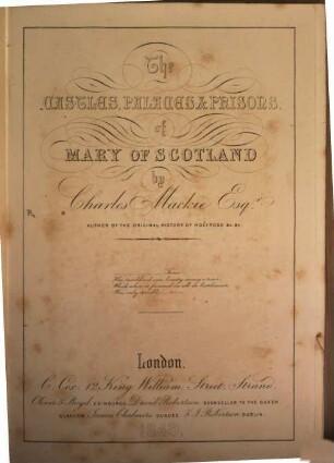 The castles, palaces and prisons of Mary of Scotland