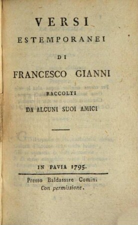 Versi Estemporanei Di Francesco Gianni : Raccolti Da Alcuni Suoi Amici, 2