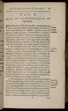 Cap. I. [ - ] III.; Quid Sit Praedestinatio Et Reprobatio; Qui Sint Effectus Praedestinationis & Reprobationis; De Causis Prædestinationis & Reprobationis.