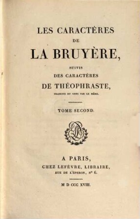 Les caractères de La Bruyère : suivis des caractères de Théophraste, 2