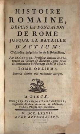 Histoire romaine : Depuis La Fondation De Rome Jusqu'à La Bataille D'Actium, C'est-à-dire, jusqu'à la fin de la République, 11