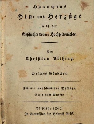 Hannchens Hin- und Herzüge nebst der Geschichte dreyer Hochzeitsnächte, 3