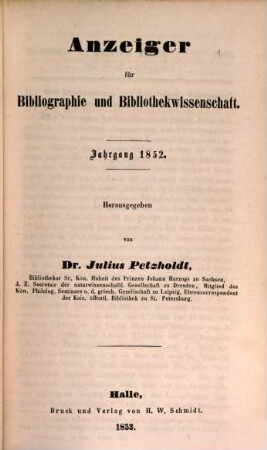Anzeiger für Bibliographie und Bibliothekwissenschaft. 1852, 1852 (1853)