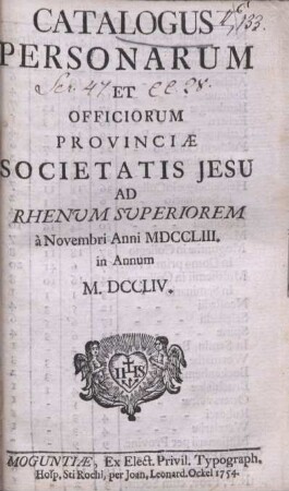 1754: Catalogus personarum et officiorum Provinciae Societatis Jesu ad Rhenum Superiorem