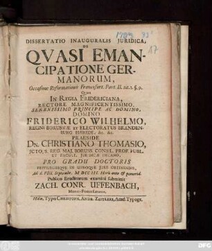 Dissertatio Inauguralis Juridica, De Qvasi Emancipatione Germanorum : Occasione Reformationis Francofurt. Part. II. tit. I. §. 9.