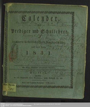 1831: Calender für Prediger und Schullehrer : zur leichtern Übersicht ihrer Amtsgeschäfte; auf das Jahr ...