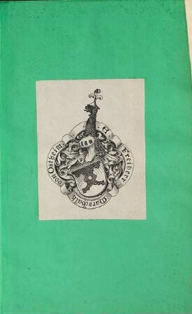 Der durchlauchtigen Welt vollständiges Wappenbuch, 3. Welcher die Reichsgräflichen Wappen Nro. 195. bis 390. enthält