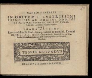 Thomas Mancinus: Cantio funebris ... quinque vocibus. Tenor Secundus