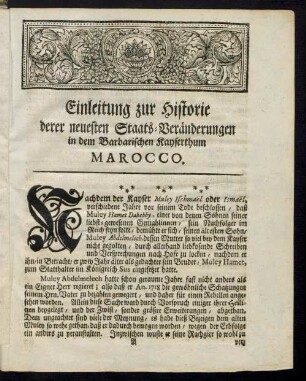 Einleitung zur Historie derer neuesten Staats-Veränderungen in dem Barbarischen Kayserthum Marocco.
