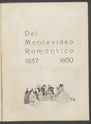 Del Montevideo romántico 1837 - 1850