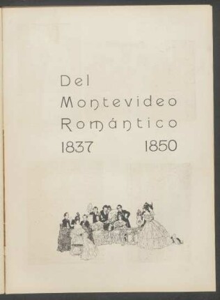 Del Montevideo romántico 1837 - 1850