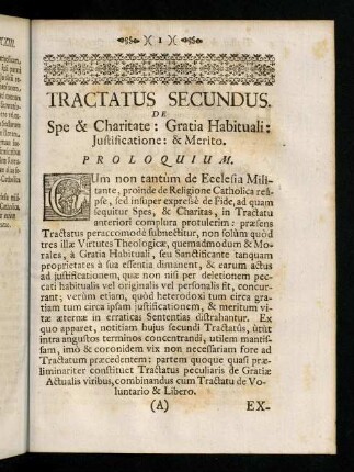 1-83, Tractatus Secundus. De Spe & Charitate: Gratia Habituali: Justificatione: & Merito.