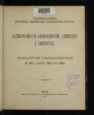 Telegraphische Längenbestimmungen in den Jahren 1885 und 1886