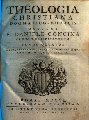 Theologia Christiana Dogmatico-Moralis, 8