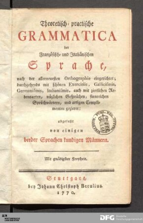 Theoretisch-practische Grammatica der Französisch- und Italiänischen Sprache