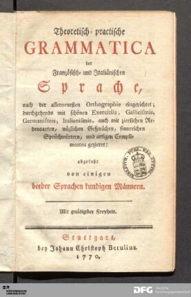 Theoretisch-practische Grammatica der Französisch- und Italiänischen Sprache