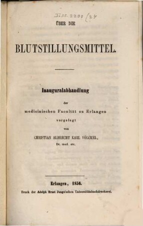 Über die Blutstillungsmittel : Inauguralabhandlung