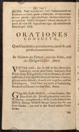 744-748, Orationes Consuetae, Quae Catechismo praemittuntur, tardè & cum pausis pronunciandae.