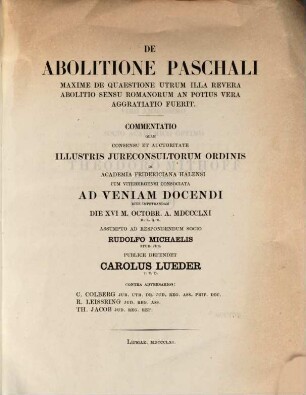 De abolitione paschali : maxime de quaestione utrum illa revera abolitio sensu Romanorum an potius vera aggratiatio fuerit
