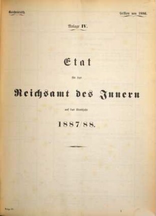 Verhandlungen des Bundesrathes des Deutschen Reichs. D, Bundesrath : Reichshaushalts-Etat für das Etatsjahr .... 1887/88 = Anlage 2 - 19