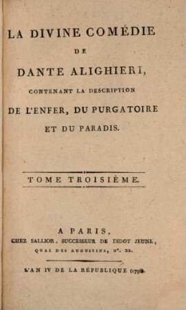 La Divine Comédie De Dante Alighieri : Contenant La Description De L'Enfer, Du Purgatoire Et Du Paradis, 3