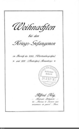 Weihnachten bei den Kriegsgefangenen : im Bereich des XIII. (Württembergischen) und XIV. (Badischen) Armeekorps