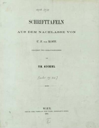 Schriftafeln aus dem Nachlasse von U. F. von Kopp