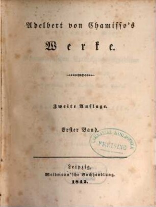 Adelbert von Chamisso's Werke. 1, Reise um die Welt : mit der Romanzoffischen Entdeckungs-Expedition in den Jahren 1815 - 18, Theil 1